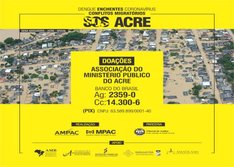Campanha "SOS Acre” tem adesão do TRT da 14ª Região, Amatra14, Sinsjustra, AMB e Anamatra