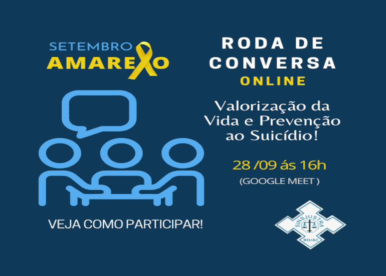Sinsjustra promove Roda de Conversa e abre oportunidade para falar de suicídio e valorização da vida
