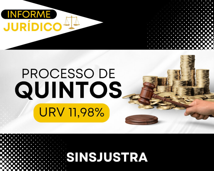 PROCESSO DE QUINTOS (PRECATÓRIOS) – DIFERENÇA URV (11,98%)